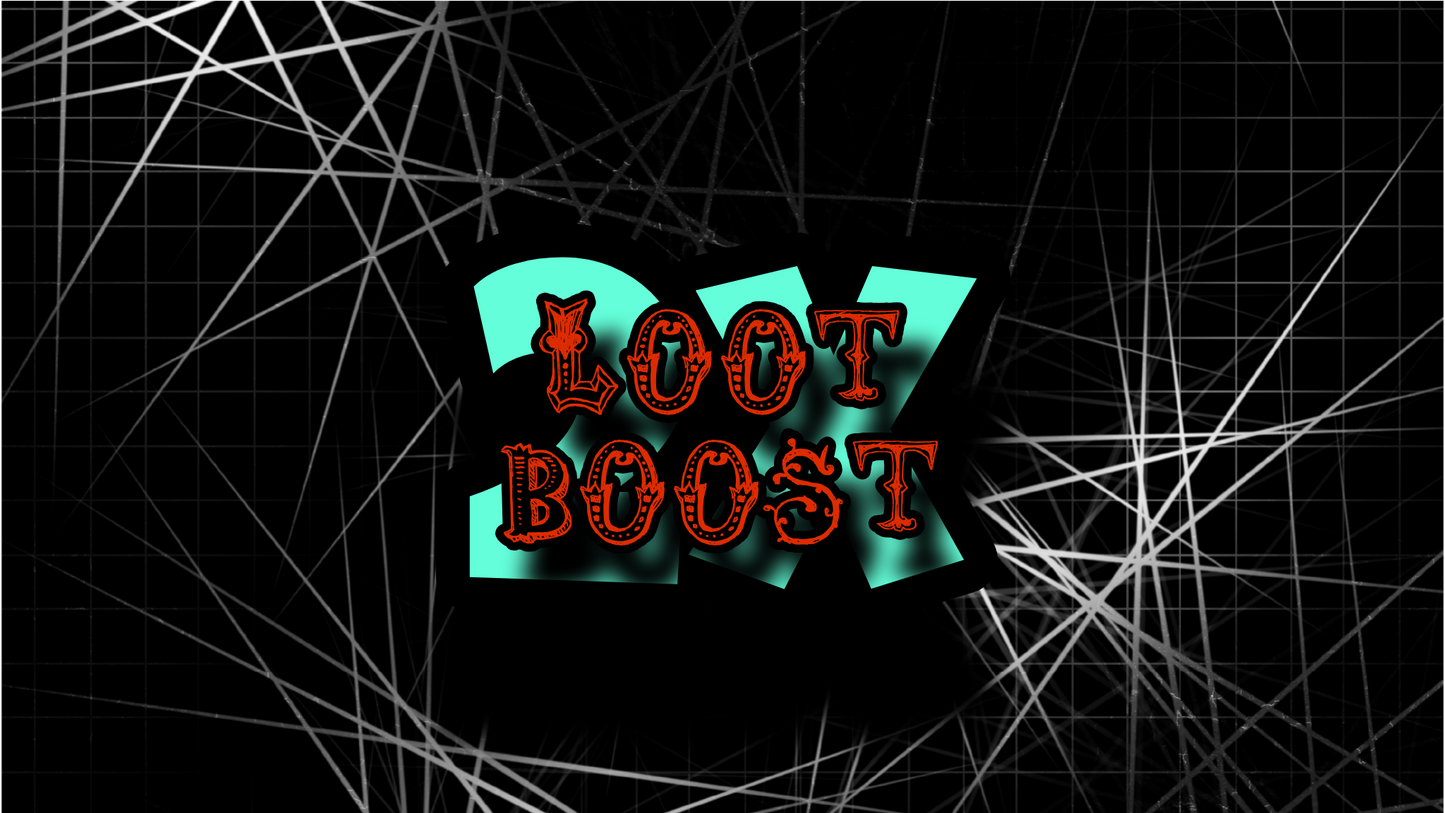 2x Loot Boost!