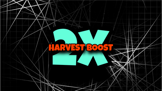 2x Harvest Boost!